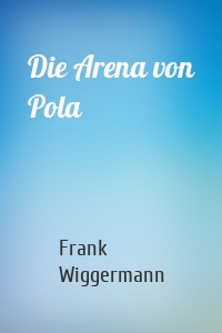 Die Arena von Pola