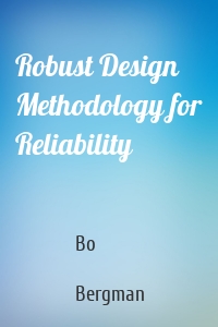 Robust Design Methodology for Reliability