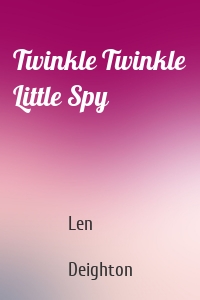Twinkle Twinkle Little Spy