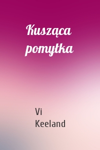 Kusząca pomyłka