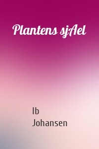 Plantens sjAel