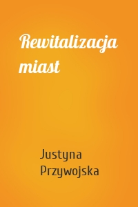 Rewitalizacja miast