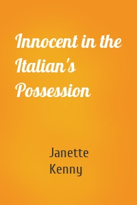 Innocent in the Italian's Possession