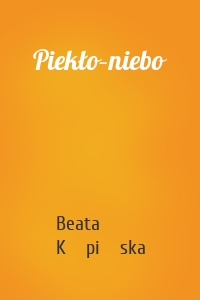 Piekło–niebo