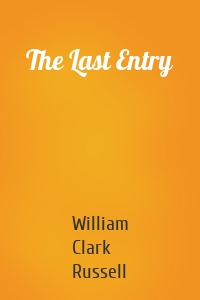The Last Entry
