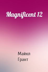 Magnificent 12