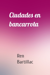 Ciudades en bancarrota