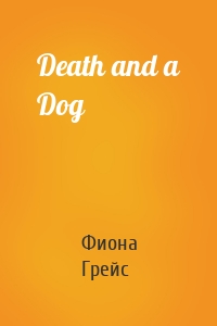 Death and a Dog