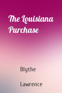 The Louisiana Purchase