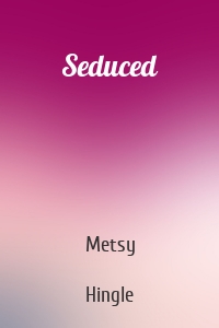 Seduced