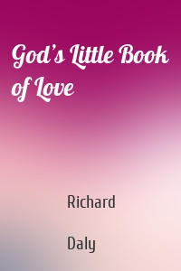 God’s Little Book of Love