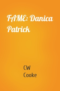 FAME: Danica Patrick