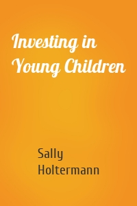 Investing in Young Children