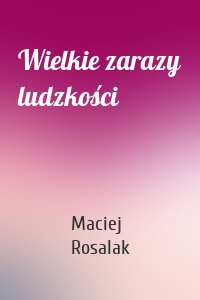 Wielkie zarazy ludzkości