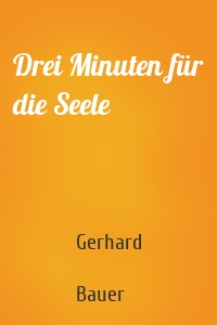 Drei Minuten für die Seele