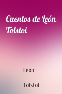 Cuentos de León Tolstoi