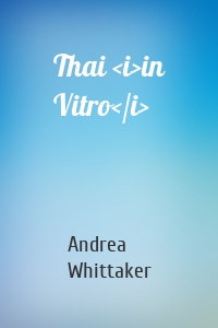 Thai <i>in Vitro</i>