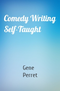 Comedy Writing Self-Taught
