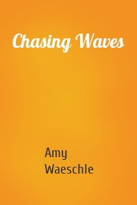 Chasing Waves