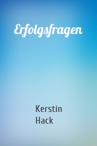 Erfolgsfragen