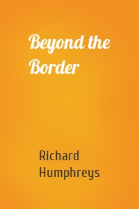 Beyond the Border