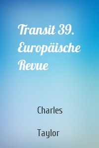 Transit 39. Europäische Revue