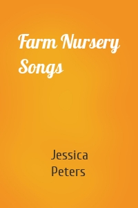 Farm Nursery Songs
