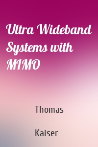 Ultra Wideband Systems with MIMO