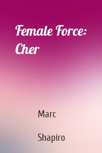 Female Force: Cher