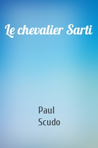 Le chevalier Sarti