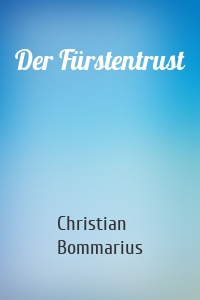 Der Fürstentrust