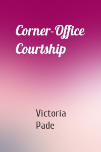 Corner-Office Courtship