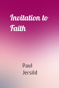 Invitation to Faith