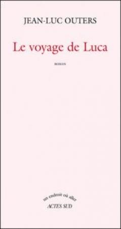 Обложка книги «Путешествие с Люком» — Жан-Люк Утерс
