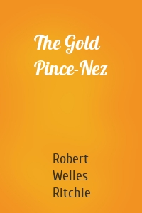 The Gold Pince-Nez