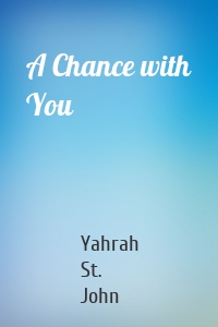 A Chance with You