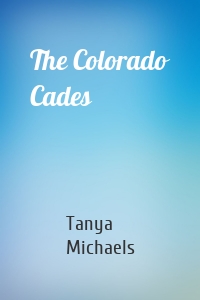 The Colorado Cades