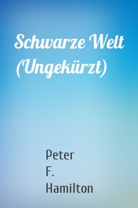 Schwarze Welt (Ungekürzt)