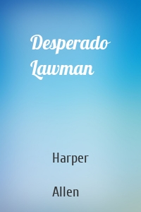 Desperado Lawman