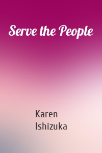 Serve the People