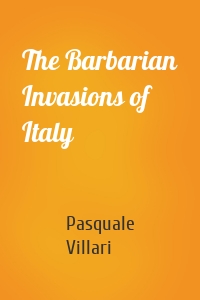 The Barbarian Invasions of Italy