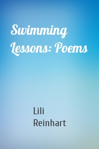 Swimming Lessons: Poems