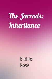 The Jarrods: Inheritance