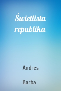 Świetlista republika