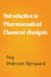 Introduction to Pharmaceutical Chemical Analysis