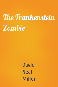 The Frankenstein Zombie