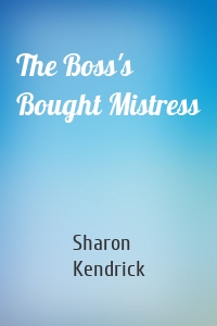 The Boss's Bought Mistress
