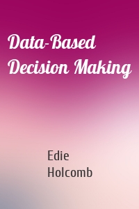 Data-Based Decision Making