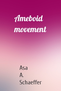 Ameboid movement