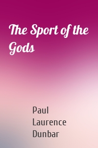 The Sport of the Gods